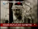 Hasan Mutlucan'ı Kaybettik