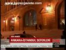 Ankara- İstanbul Seferleri