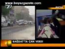 Bağdat'ta Can Verdi