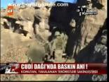 Cudi Dağı'nda Başkan Anı!