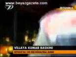 Villaya Kumar Baskını