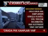 Orada Pkk Kampları Var