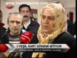 Yeşil Kart Dönemi Bitiyor
