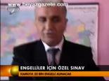Engelliler İçin Özel Sınav