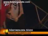 Öğretmenlerin Öfkesi