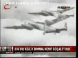 Bin 800 Kiloluk Bomba Paniği