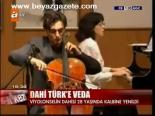 Dahi Türk'e Veda