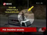 Pkk İnlerine Baskın