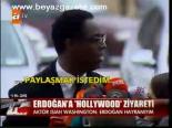 Erdoğan'a Hollywood Ziyareti