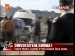 Üniversitede Bomba!
