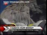 Uçmaya Hazır Mısınız?