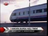 Ankara - Bursa Hızlı Treni
