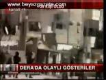 Dera'da Olaylı Gösteriler
