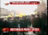 Göstericiler Polisle Çatıştı