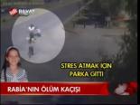 Rabia'nın Ölüm Kaçışı