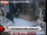 Soyguncu Noel Babalar
