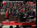 Başbakan'dan Vetoya Cevap