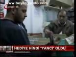 Hediye Hindi Yancı Oldu