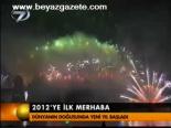 2012'ye İlk Merhaba