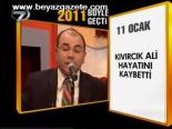2011 Yılı Böyle Geçti