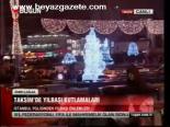 Taksim'de Yılbaşı Kutlamaları