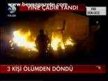 Yine Çadır Yangını: 3 Yaralı