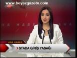 Stada Giriş Yasağı
