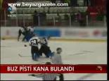 Buz Pisti Kana Bulandı