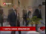 1 Hafta Daha Dinlenecek