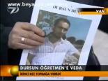 Dursun Öğretmen'e Veda