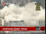 Saniyeler İçinde Yıkıldı