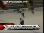 Buz Hokeyi Maçında Kavga