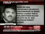 Gül'den Veto Açıklaması