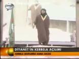Diyanet'in Kerbela Açılımı