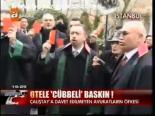 Otele Cübbeli Baskın!