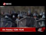 En Pahalı Türk Filmi