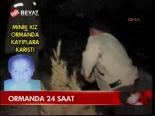 Ormanda 24 Saat