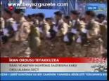 İran Ordusu Teyakkuzda