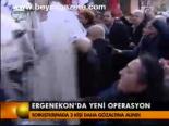 Ergenekon'da Yeni Operasyon