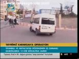 'Devrimci Karargah'a Operasyon