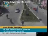 Kaza Anları Kamerada