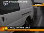4 Araç Birbirne Girdi