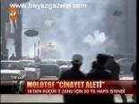 Molotofa 20 Yıl Hapis