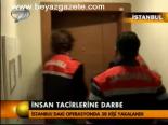 İnsan Tacirlerine Darbe