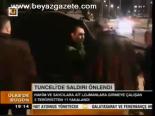 Tunceli'de Saldırı Önlendi