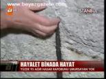 Hayalet Binada Hayat