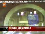 Tünelde Ölüm Manevrası!