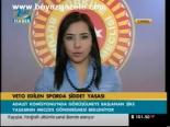 Veto Edilen Sporda Şiddet Yasası