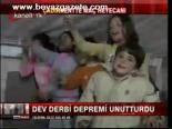 Dev Derbi Depremi Unutturdu