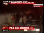 Polis Sert Müdahalae Etti